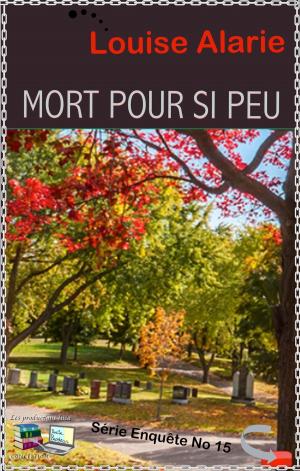Book cover of MORT POUR SI PEU