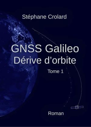 Cover of the book GNSS Galileo by Marcel Aymé