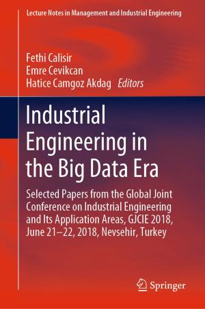 Cover of the book Industrial Engineering in the Big Data Era by Stuart Taberner