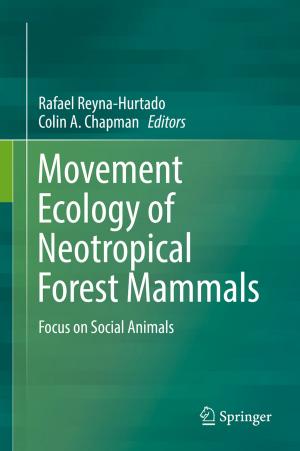 Cover of the book Movement Ecology of Neotropical Forest Mammals by 