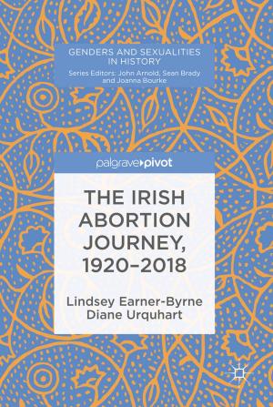 Cover of the book The Irish Abortion Journey, 1920–2018 by Nancy Billias, Sivaram Vemuri
