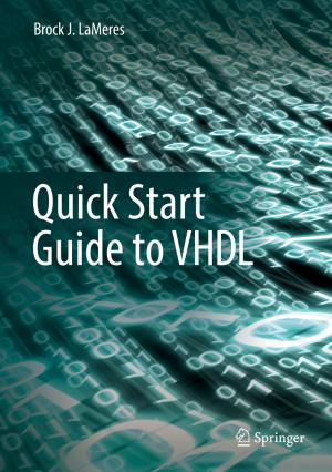 Cover of the book Quick Start Guide to VHDL by Nurudeen A. Oladoja, Emmanuel I. Unuabonah, OMOTAYO S. AMUDA, Olatunji M. Kolawole