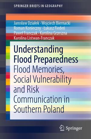 Cover of the book Understanding Flood Preparedness by George Sebestyen, Steve Fujikawa, Nicholas Galassi, Alex Chuchra