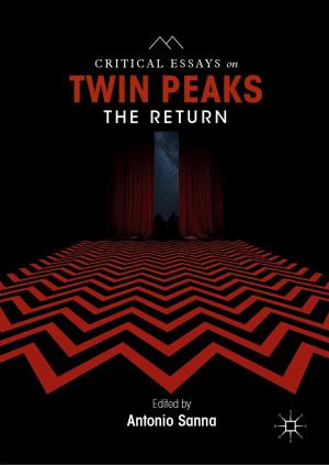 bigCover of the book Critical Essays on Twin Peaks: The Return by 