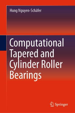 Cover of the book Computational Tapered and Cylinder Roller Bearings by Prasanti Babu, Anuj K. Chandel, Om V. Singh