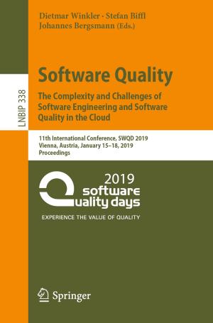 Cover of the book Software Quality: The Complexity and Challenges of Software Engineering and Software Quality in the Cloud by Dejan Markovic, Dragan Veljovic, Veljko Milutinovic, Luka Petrovic, Jakob Salom, Nenad Korolija