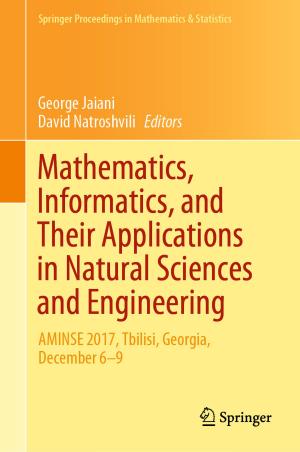 Cover of the book Mathematics, Informatics, and Their Applications in Natural Sciences and Engineering by Victor Chapela, Regino Criado, Santiago Moral, Miguel Romance