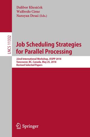 Cover of the book Job Scheduling Strategies for Parallel Processing by Oxana Vasilievna Kharissova, Boris Ildusovich  Kharisov