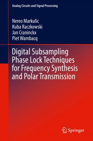 Cover of Digital Subsampling Phase Lock Techniques for Frequency Synthesis and Polar Transmission