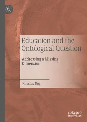 Book cover of Education and the Ontological Question