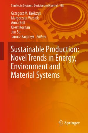 Cover of the book Sustainable Production: Novel Trends in Energy, Environment and Material Systems by Chris Chapman, Elea McDonnell  Feit