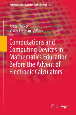 Cover of the book Computations and Computing Devices in Mathematics Education Before the Advent of Electronic Calculators by Donya Alinejad