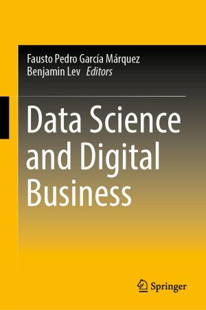 Cover of the book Data Science and Digital Business by Sujoy Kumar Saha, Gian Piero Celata