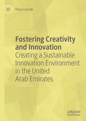Cover of the book Fostering Creativity and Innovation by Jorge Luis García-Alcaraz, Aide Aracely Maldonado-Macias, Arturo Realyvásquez Vargas