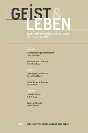 Cover of the book Geist & Leben 1/2019 by Erich Garhammer, Erich Garhammer
