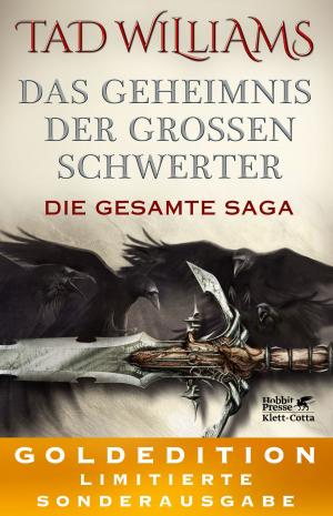 Cover of the book Das Geheimnis der Großen Schwerter. Die gesamte Saga by S.J. Bell