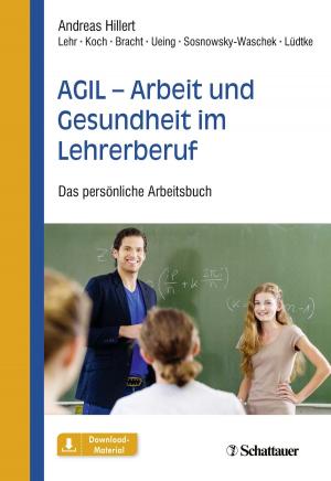 Cover of the book AGIL - Arbeit und Gesundheit im Lehrerberuf by Claudia Spahn, Bernhard Richter