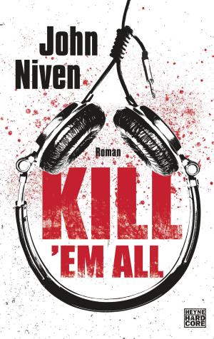 Cover of the book Kill 'em all by Sara Gran, Eva Wagner