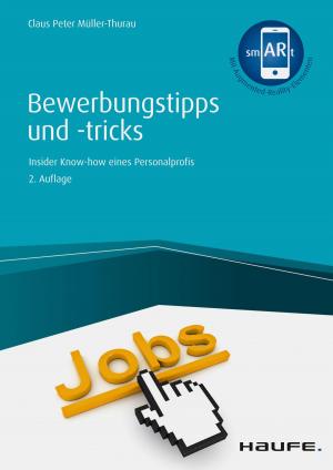 Cover of the book Bewerbungstipps und -tricks - inkl. Arbeitshilfen online by Vanessa Conin-Ohnsorge, Martina Lackner, Angelika Weinländer-Mölders