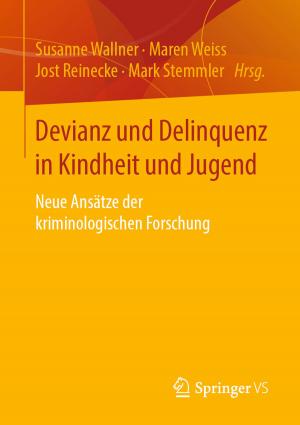 Cover of the book Devianz und Delinquenz in Kindheit und Jugend by Reinhard Wagner