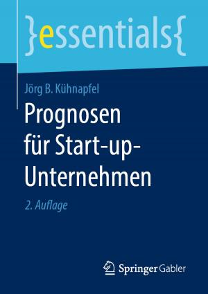 Cover of the book Prognosen für Start-up-Unternehmen by Manfred Jürgen Matschke, Gerrit Brösel