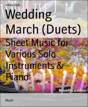 Cover of the book Wedding March (Duets) by Mohammad Amin Sheikho, A. K. John Alias Al-Dayrani