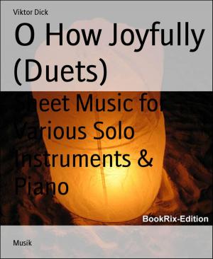 Cover of the book O How Joyfully (Duets) by Jan Gardemann