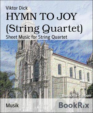 Cover of the book HYMN TO JOY (String Quartet) by Jan Gardemann