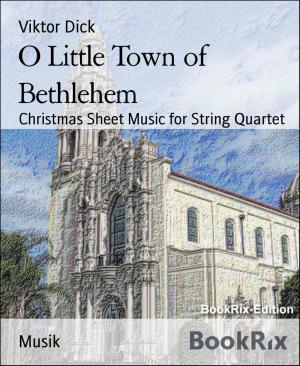 Cover of the book O Little Town of Bethlehem by Ava Garlin, Dana Müller
