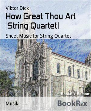 Cover of the book How Great Thou Art (String Quartet) by Doug Robbins