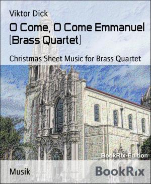 Cover of the book O Come, O Come Emmanuel (Brass Quartet) by Jan Gardemann