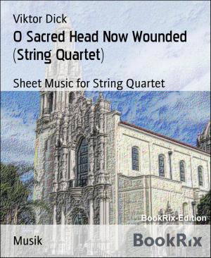 Cover of the book O Sacred Head Now Wounded (String Quartet) by Laura Patricia Kearney