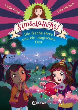 Cover of the book Simsalahicks! Die freche Hexe und ein magisches Fest by Christian Tielmann