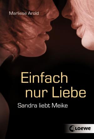 Cover of the book Einfach nur Liebe by Judith Allert