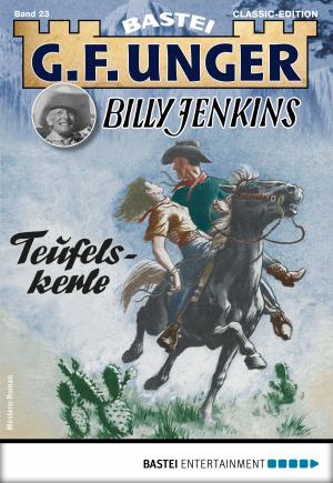 Cover of the book G. F. Unger Billy Jenkins 23 - Western by Adam Alexander Haviaras