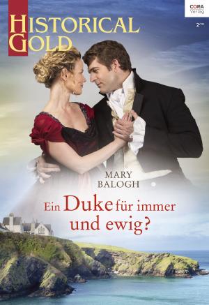 Cover of the book Ein Duke für immer und ewig? by Alison Roberts, Sharon Kendrick, Victoria Parker, Amanda Cinelli