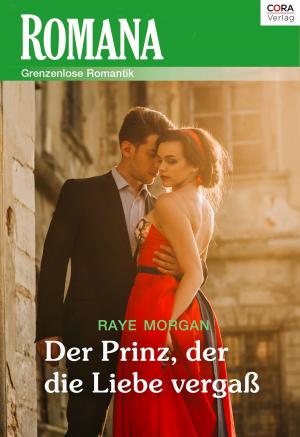 Cover of the book Der Prinz, der die Liebe vergaß by Jacqueline Diamond