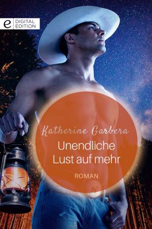 Book cover of Unendliche Lust auf mehr