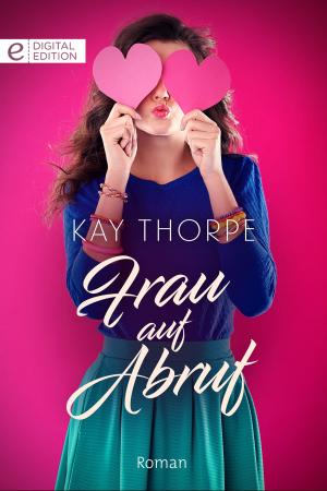 Cover of the book Frau auf Abruf by Trish Wylie