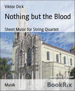 Book cover of Nothing but the Blood