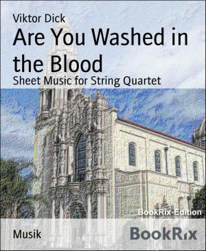 Cover of the book Are You Washed in the Blood by Anna Martach