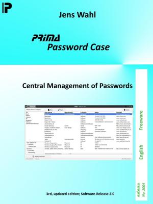 Cover of the book Prima Password Case by Wilfried A. Hary