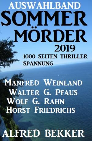 Book cover of Auswahlband Sommermörder 2019 - 1000 Seiten Thriller Spannung