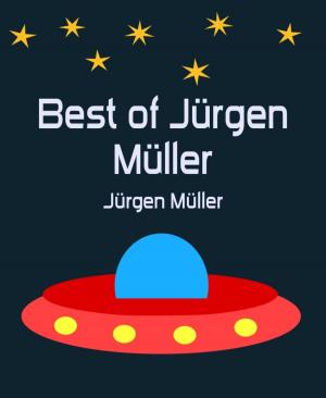 Cover of the book Best of Jürgen Müller by Maren C. Jones
