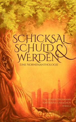 Book cover of Schicksal, Schuld & Werden