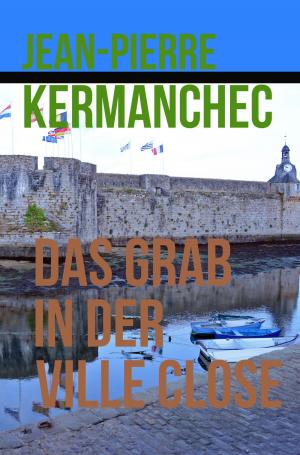 Cover of the book Das Grab in der Ville-Close by Heike Rau