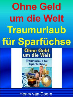 Cover of the book Ohne Geld um die Welt by Antonio Rudolphios