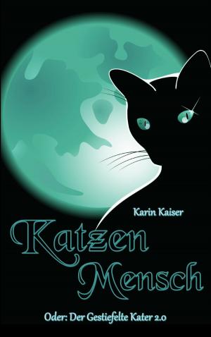Cover of the book Katzenmensch by Anne-Katrin Straesser