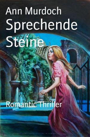 Cover of the book Sprechende Steine by Wilfried A. Hary