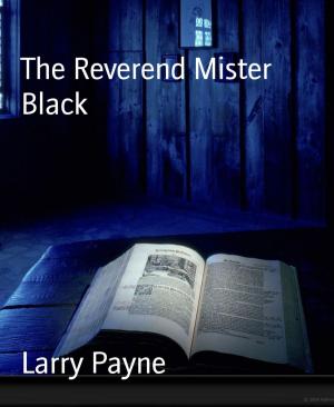 Cover of the book The Reverend Mister Black by Karthik Poovanam